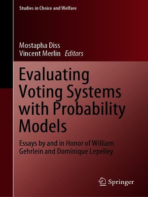 cover image of Evaluating Voting Systems with Probability Models